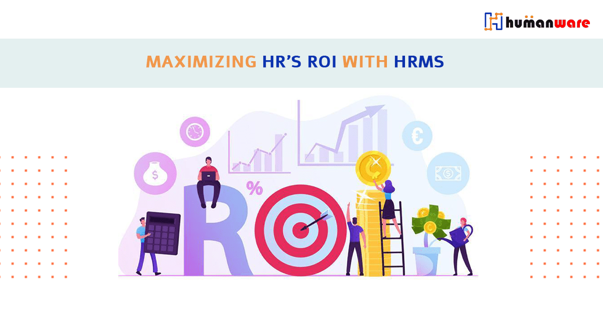 Maximizing-HR-ROI-with-HRMS