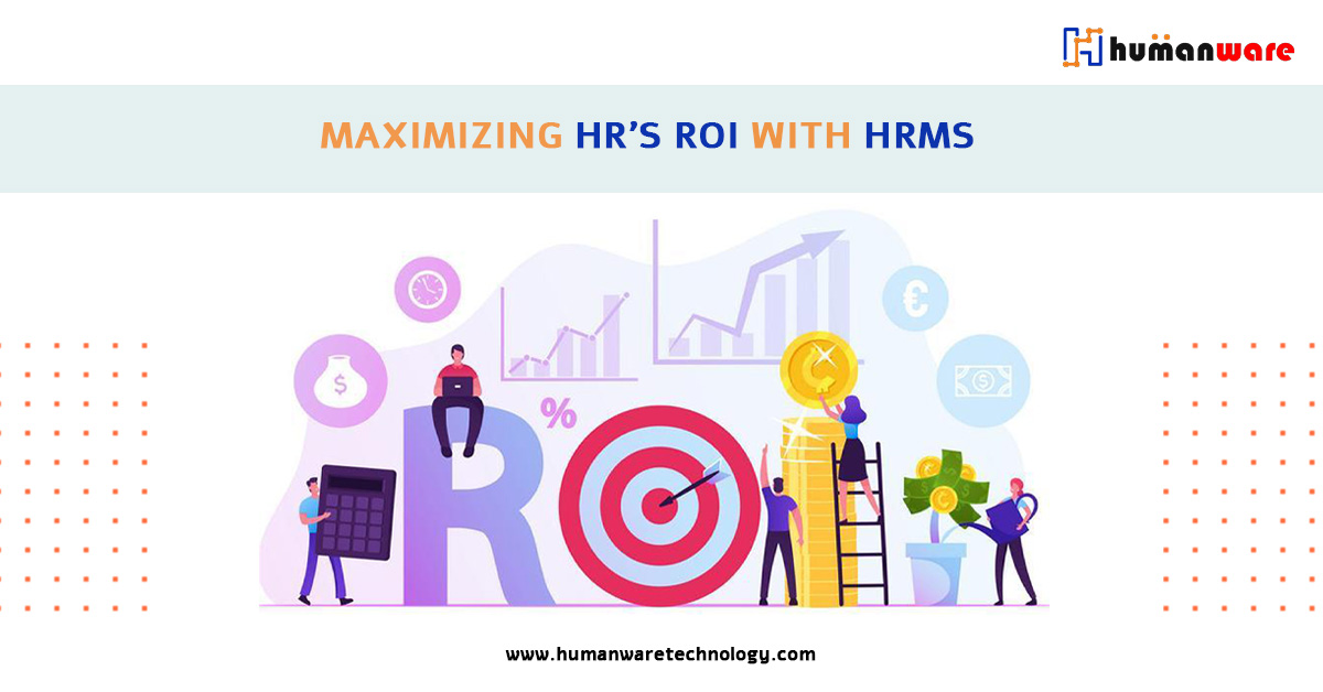 Maximizing-HR's-ROI-with-HRMS