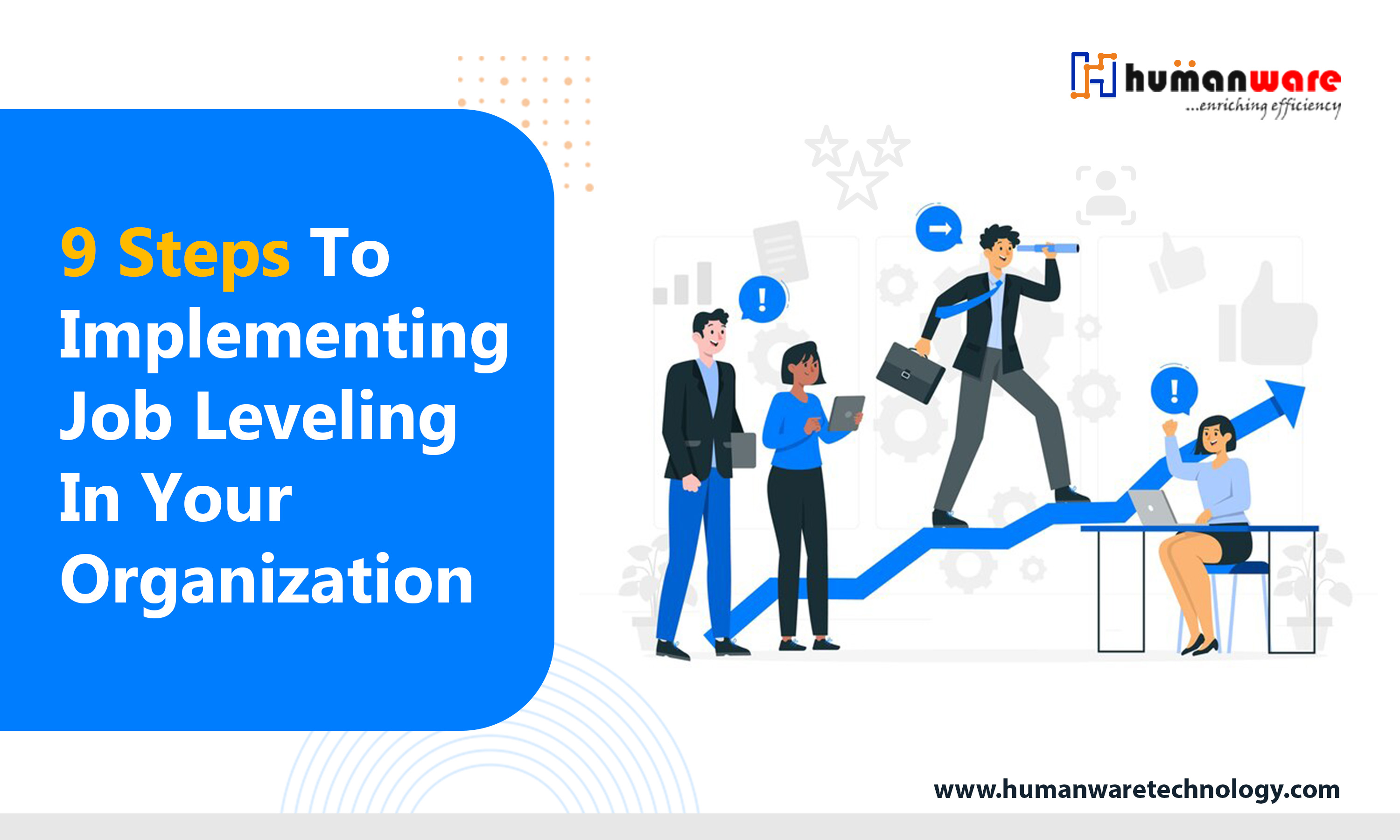 9 Steps to implementing job leveling in your organization